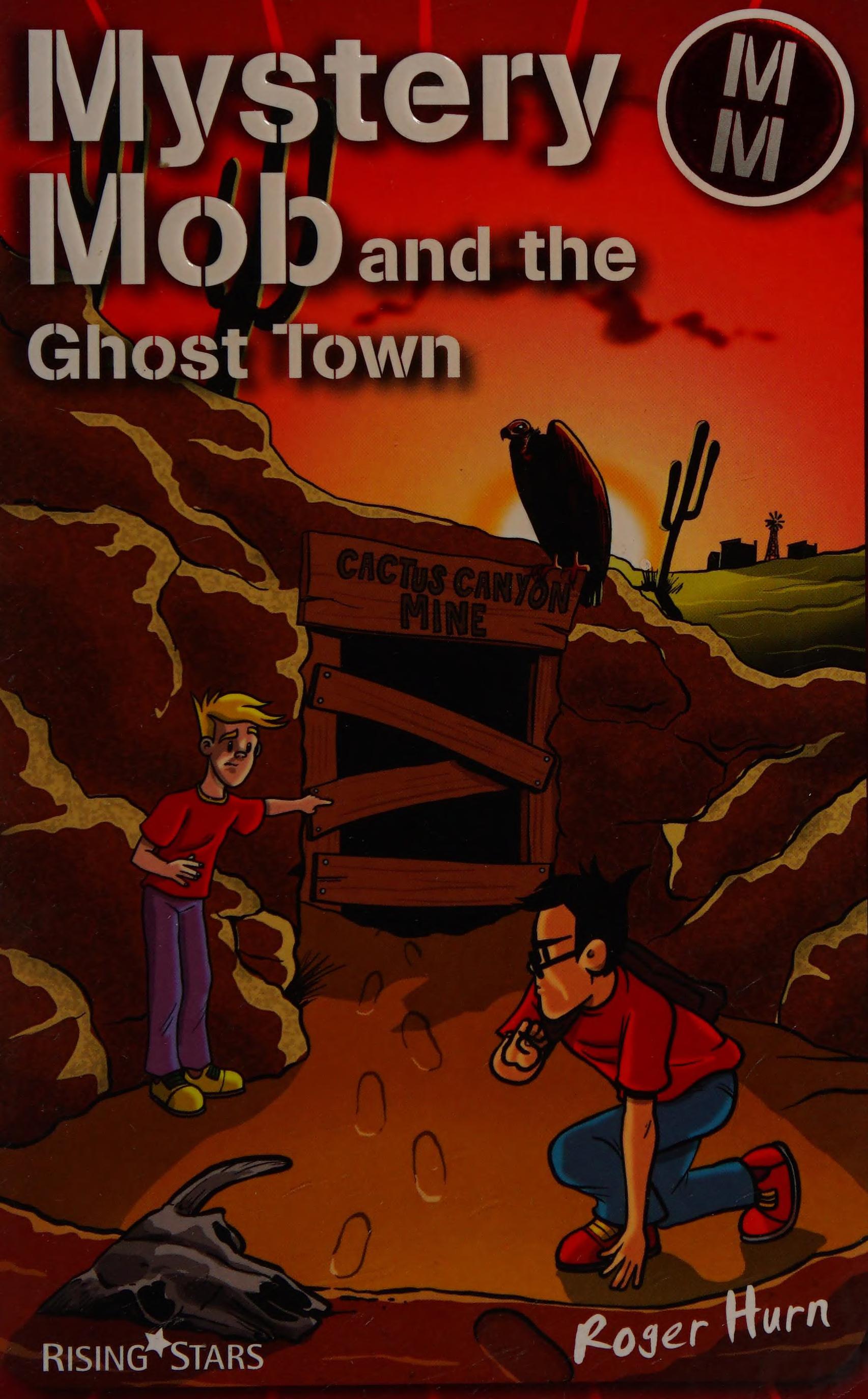 Mystery Mob And The Ghost Town Series 2