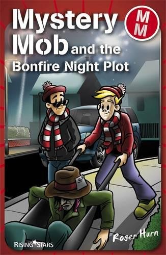 Mystery Mob And The Bonfire Night Plot Series 2