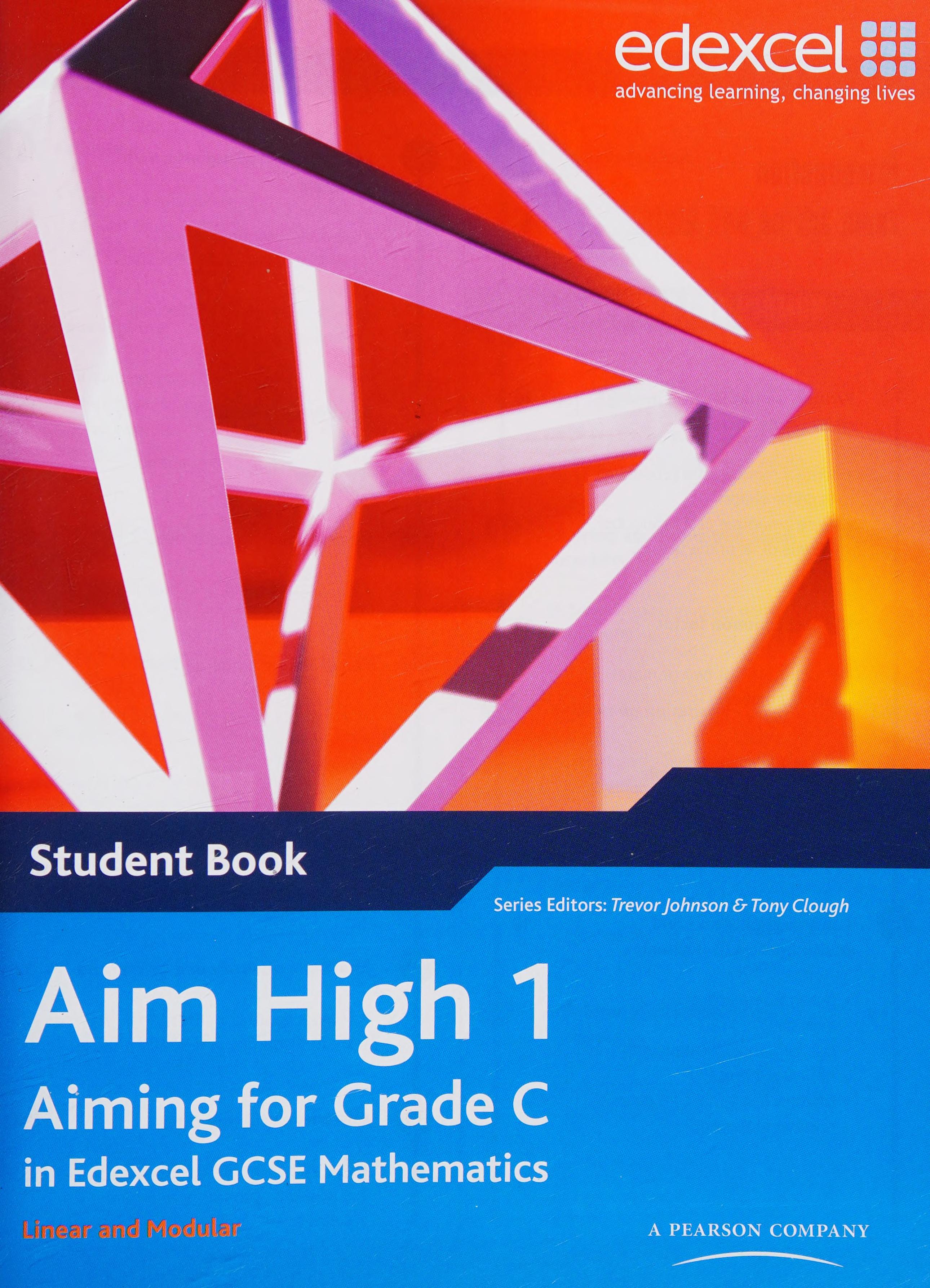 Aim High: Aiming For Grade C In Edexcel GCSE Mathematics: Student Book Bk. 1