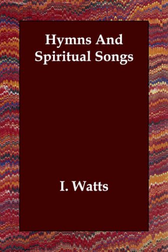 Hymns and Spiritual Songs
