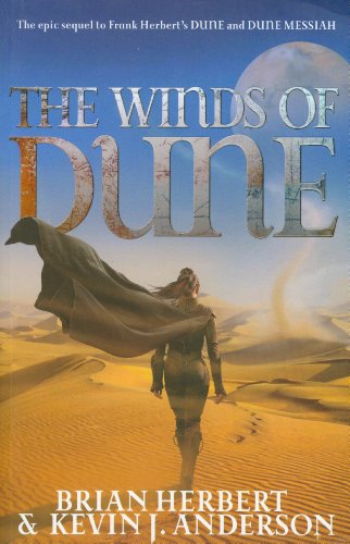 The Winds Of Dune by Brian Herbert, Kevin J. Anderson, Brian & Anderson, Kevin J. Herbert, and Kevin J. Anderson & Brian Herbert, ISBN 9781847374233