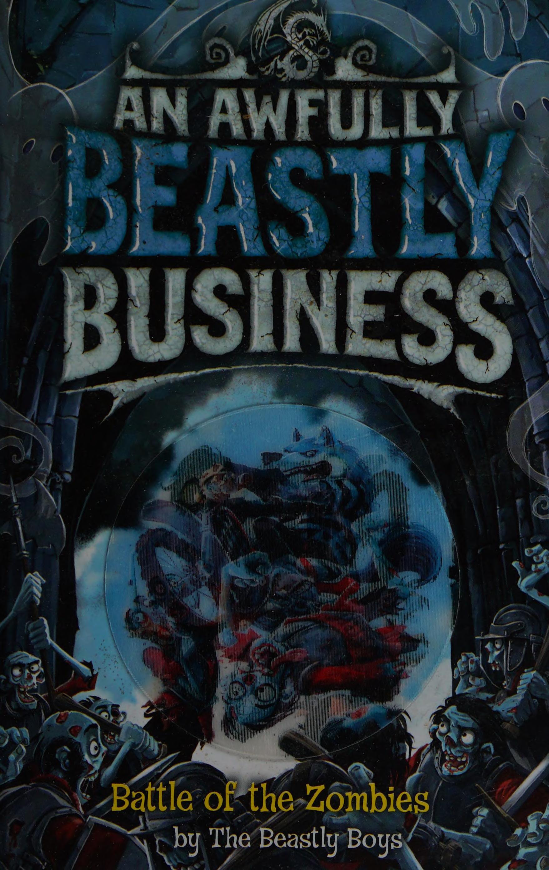 Battle of the Zombies An Awfully Beastly Business 5