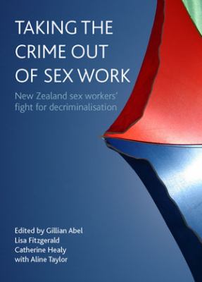 Taking The Crime Out Of Sex Work