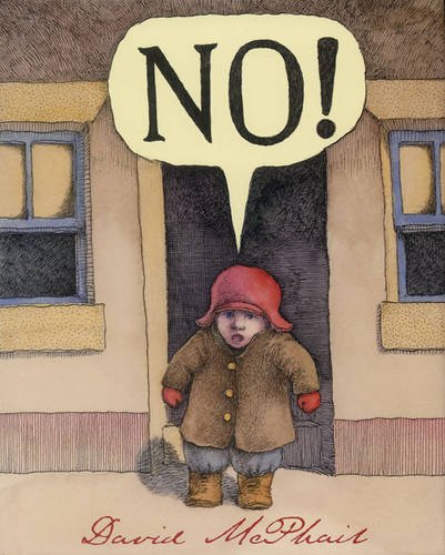 No!. By David McPhail