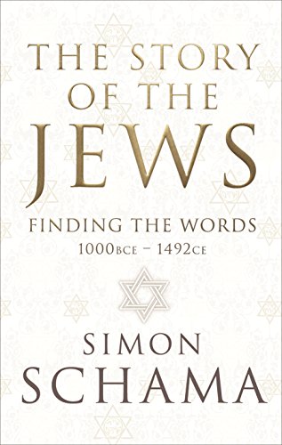 The Story of the Jews by Simon Schama, ISBN 9781847921321