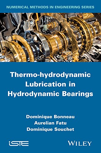 Thermo Hydrodynamic Lubrication in Hydrodynamic Bearings