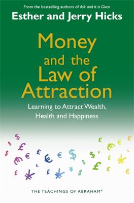 Money And The Law Of Attraction