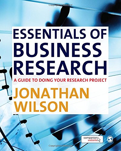 Essentials Of Business Research: A Guide To Doing Your Research Project