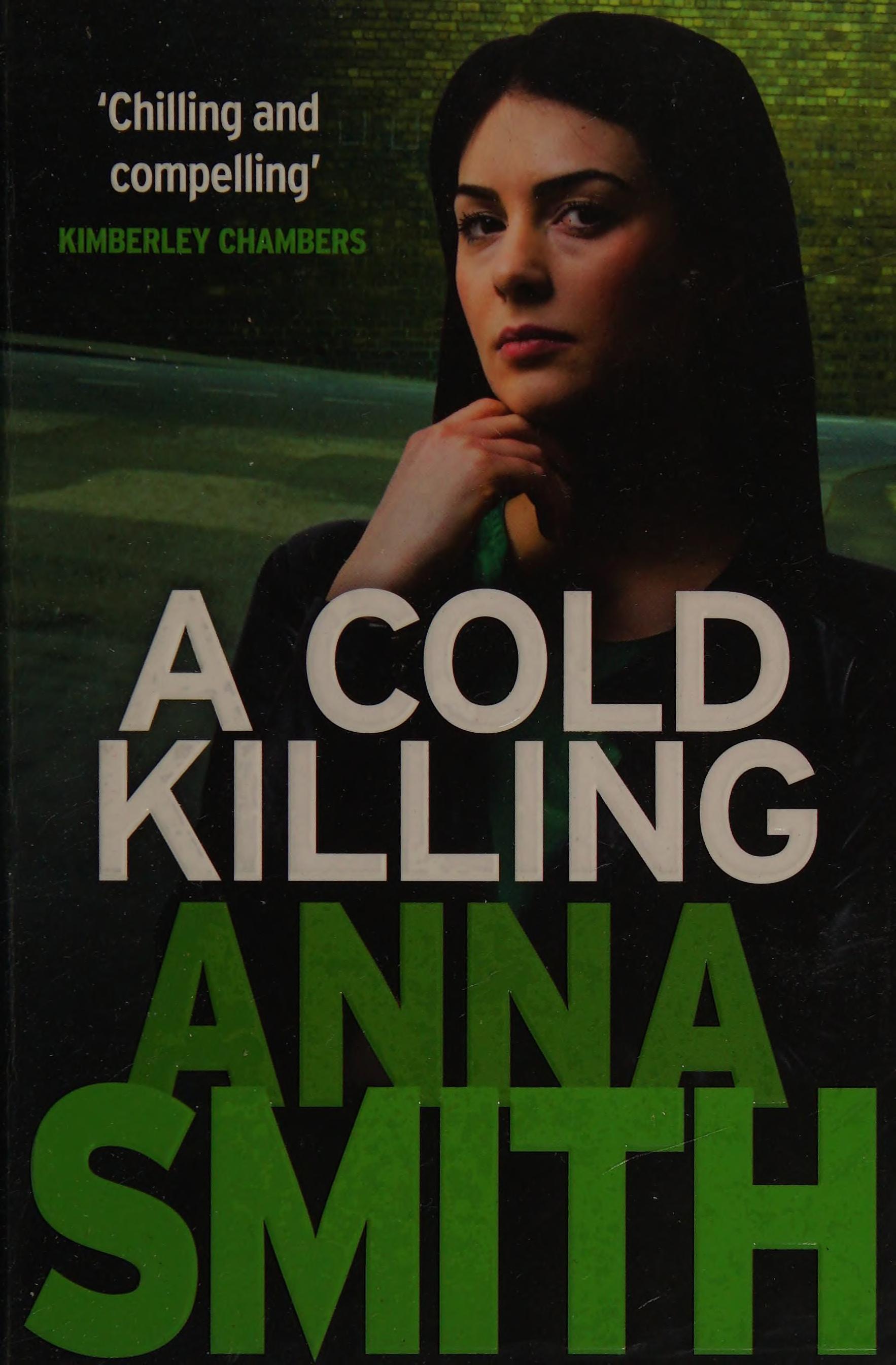 A Cold Killing