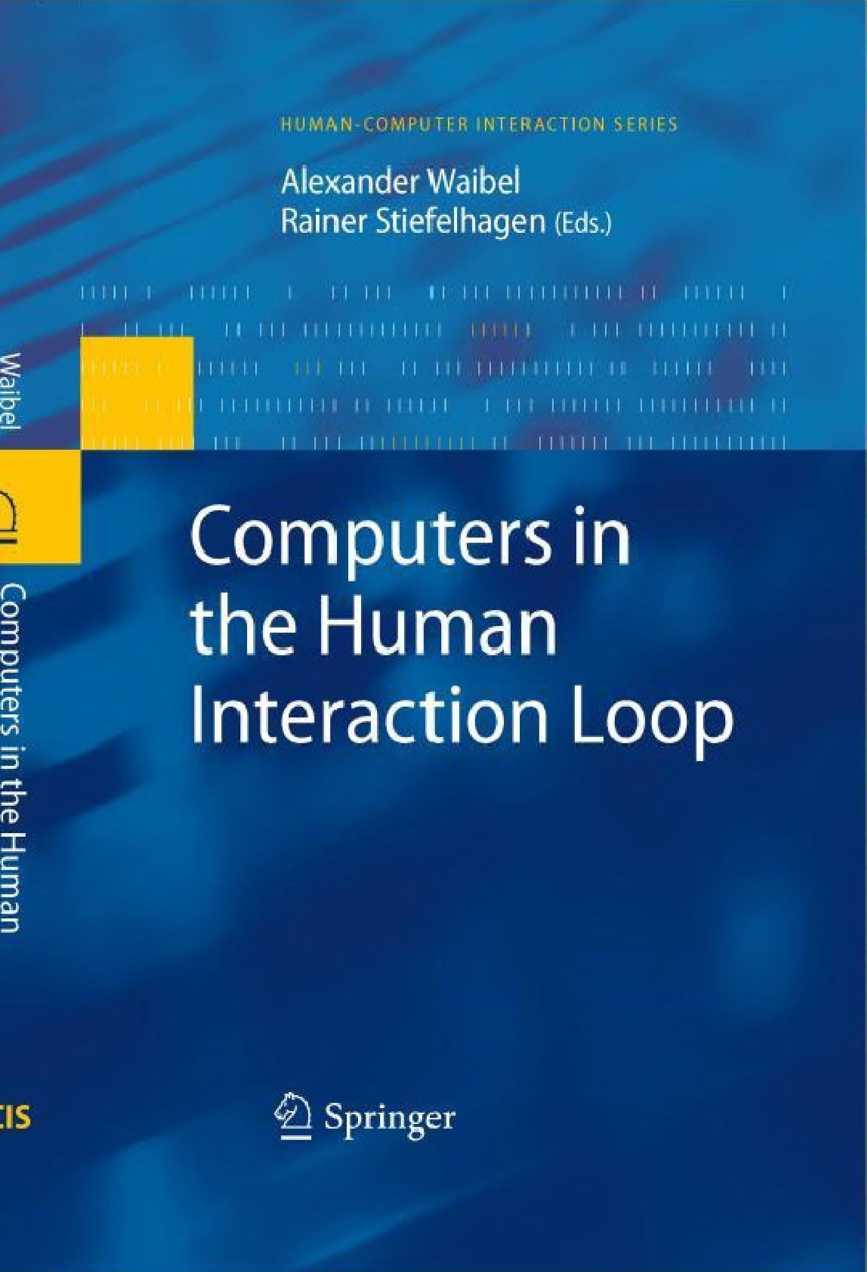 Computers In The Human Interaction Loop