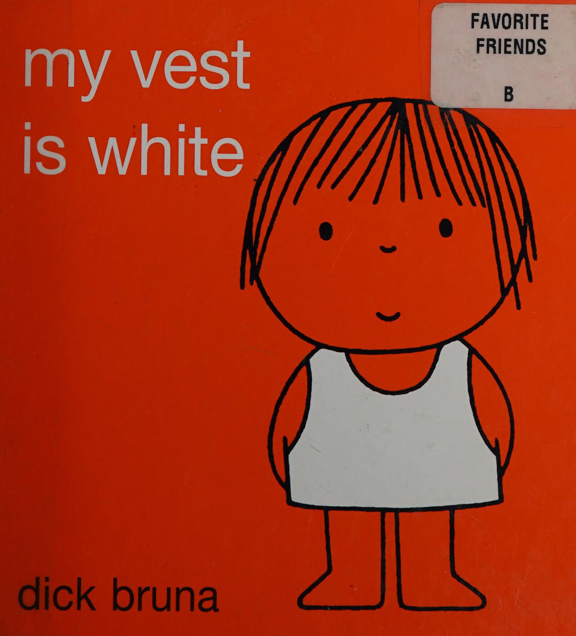 My Vest Is White