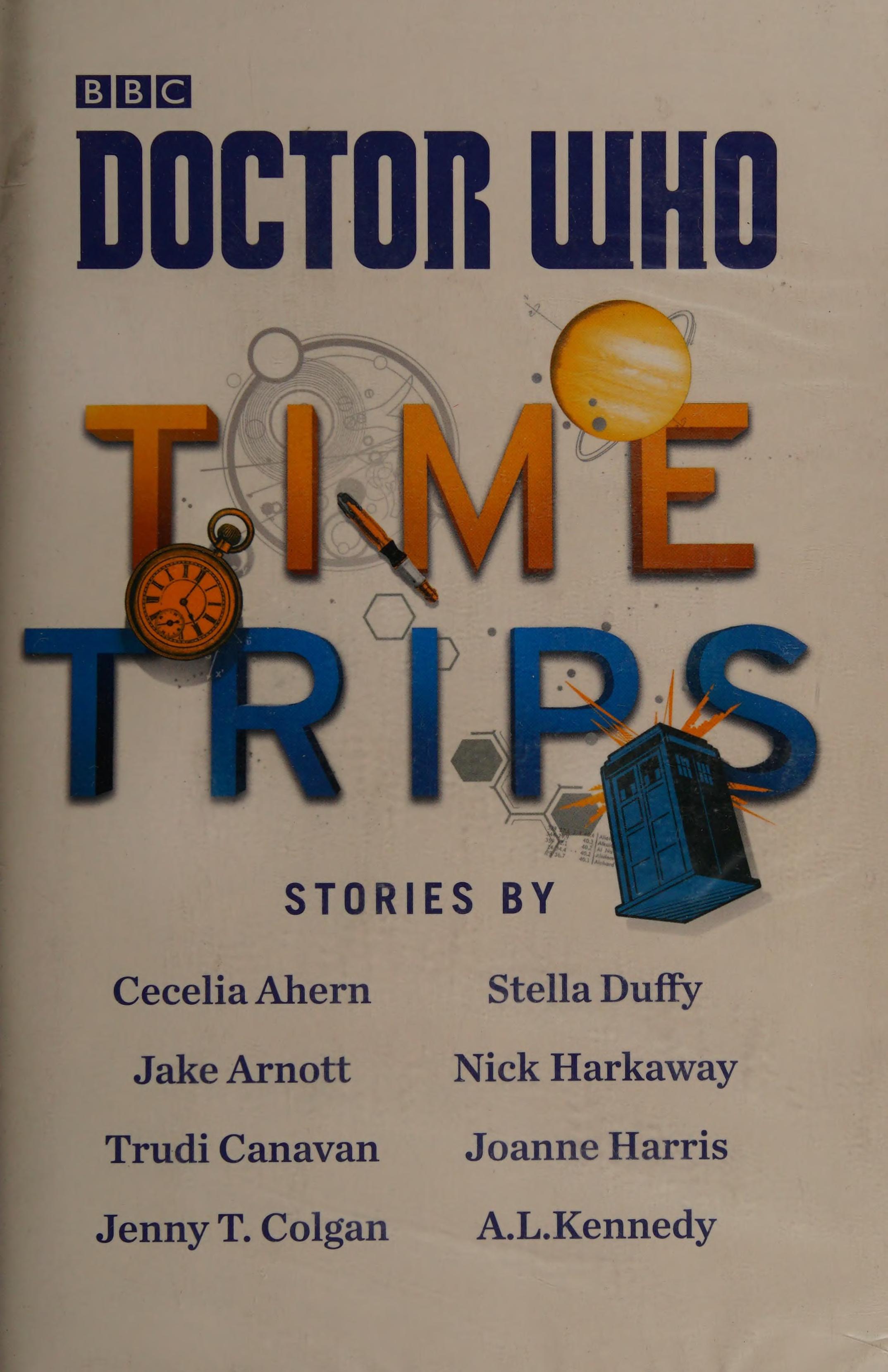 Doctor Who: Time Trips (the Collection)