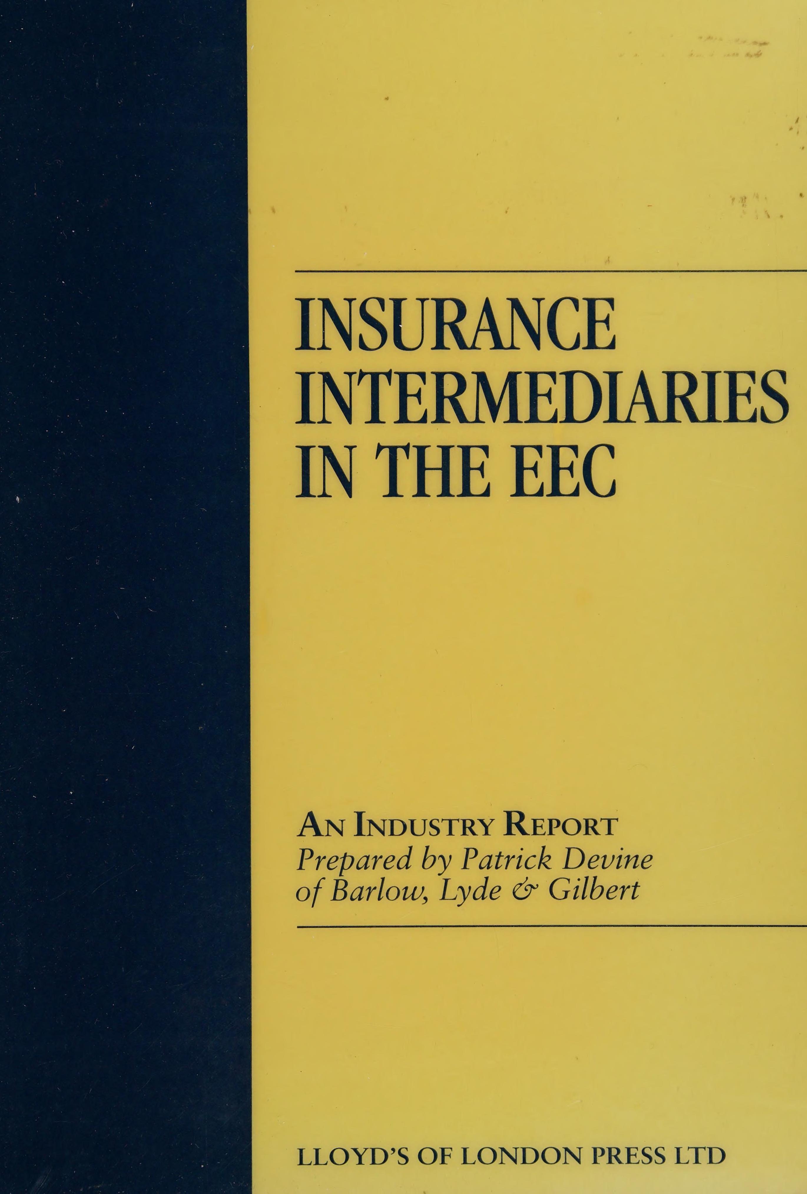 Insurance Intermediaries In The Eec: An Industry Report