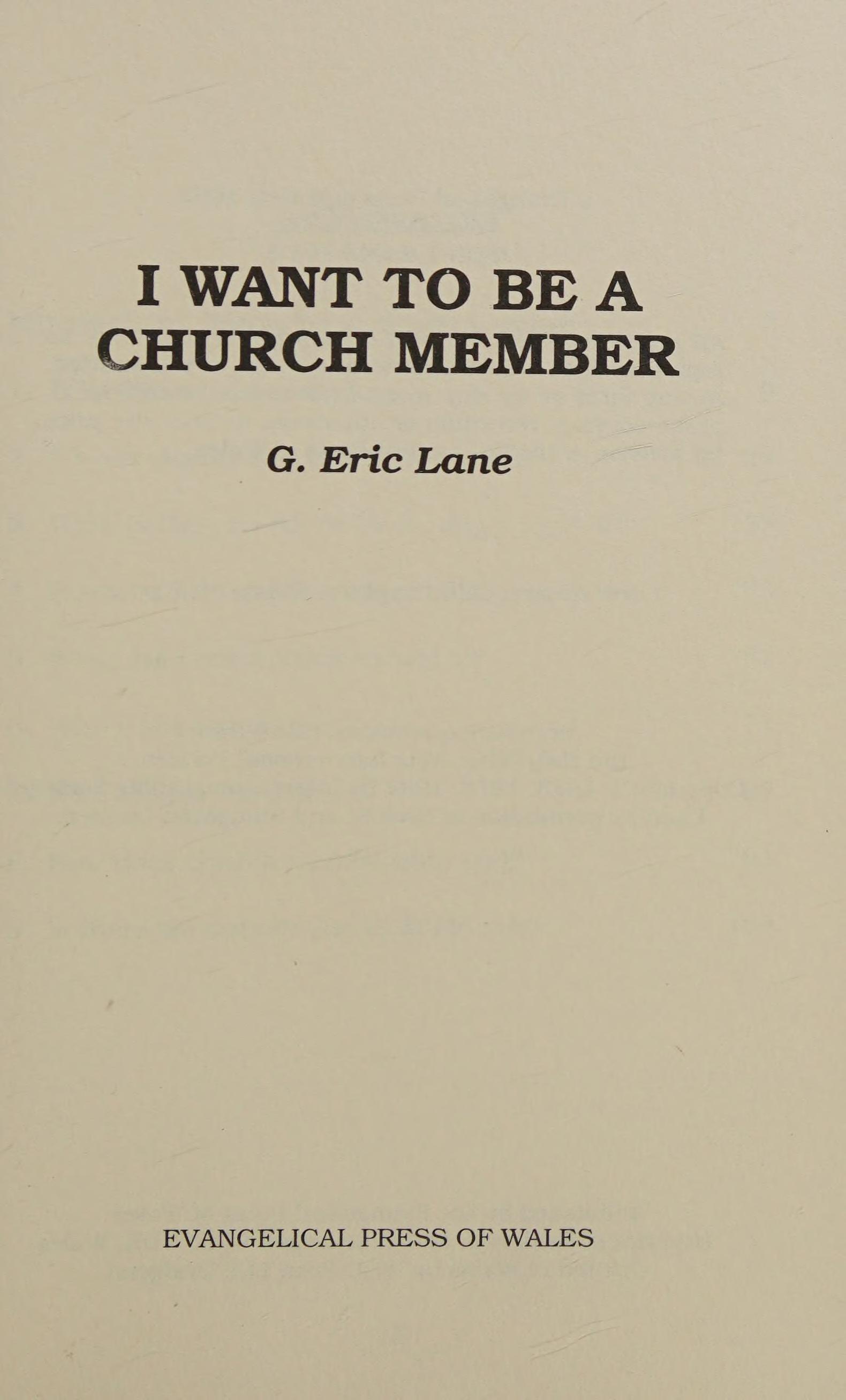 I Want To Be A Church Member