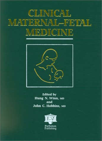 Clinical Maternal-Fetal Medicine