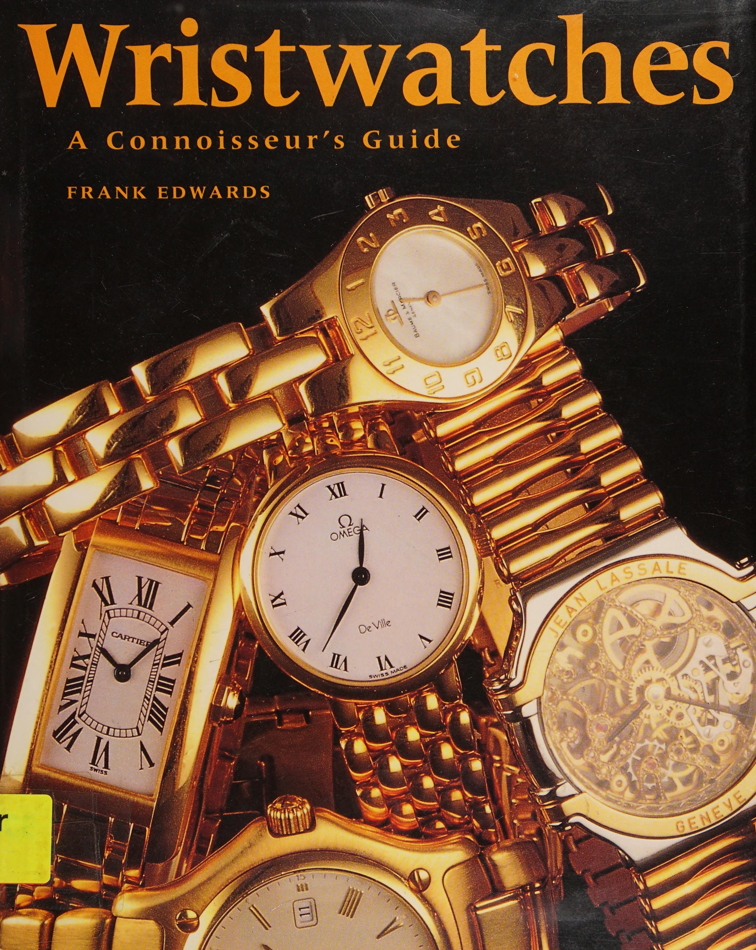 Wristwatches - a Connoisseur's Guide