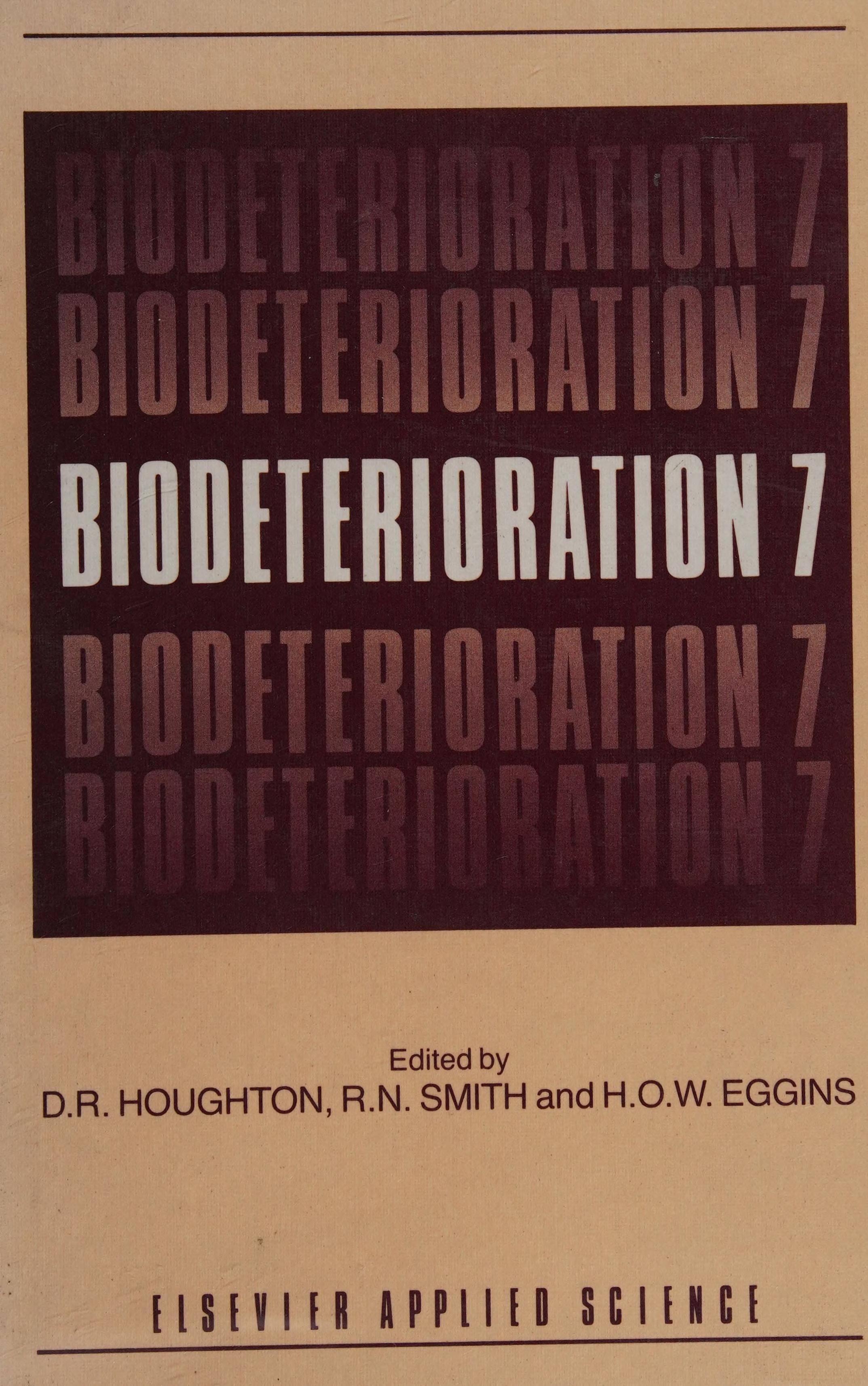 Biodeterioration 7