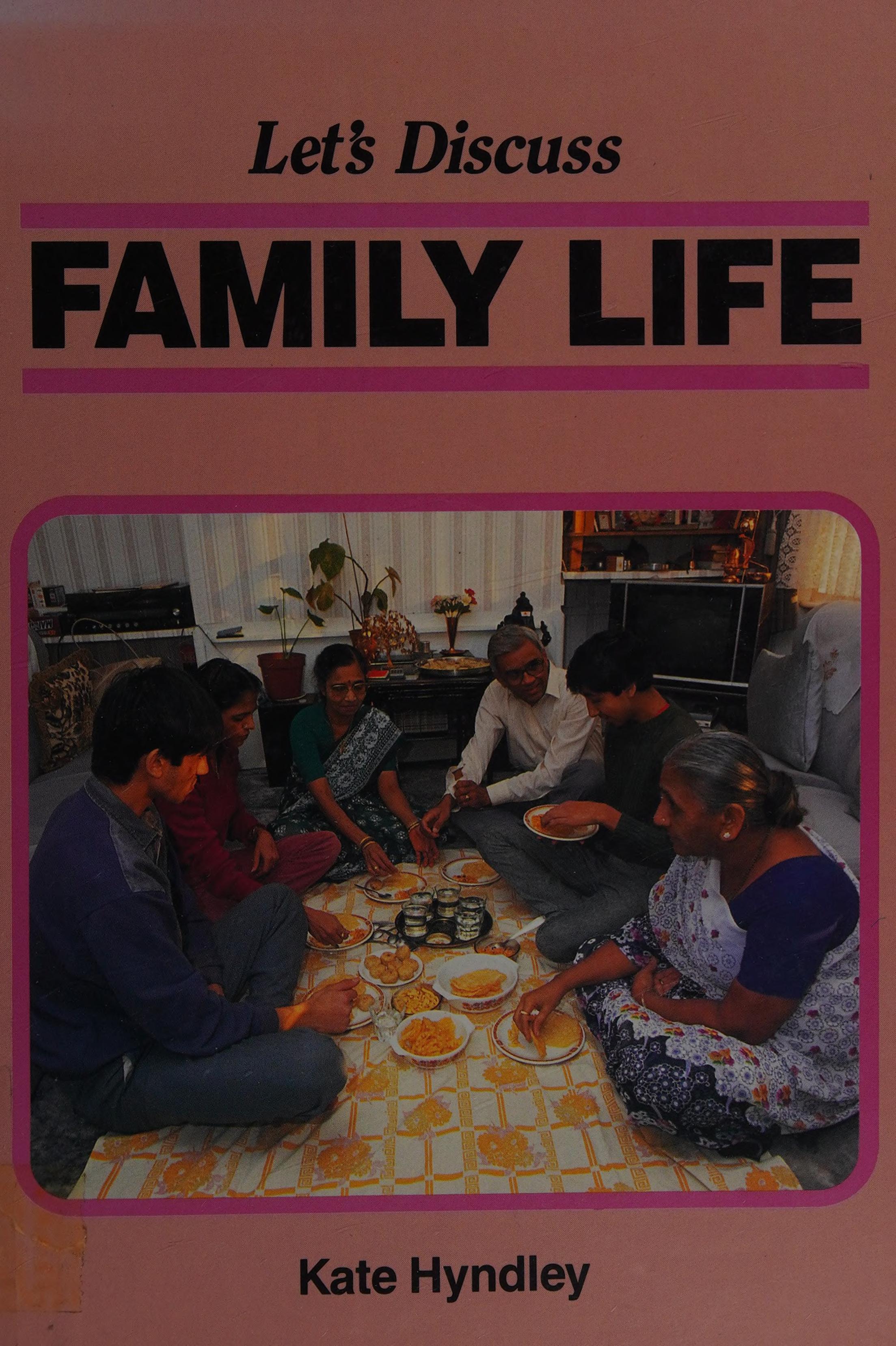 Let's Discuss Family Life