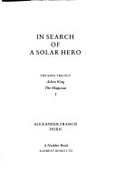 In Search of a Solar Hero the King Trilogy a Study in Tyranny