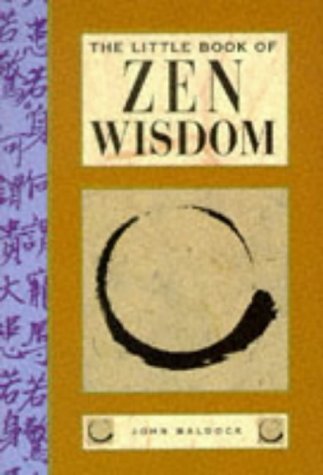The Little Book Of Zen Wisdom