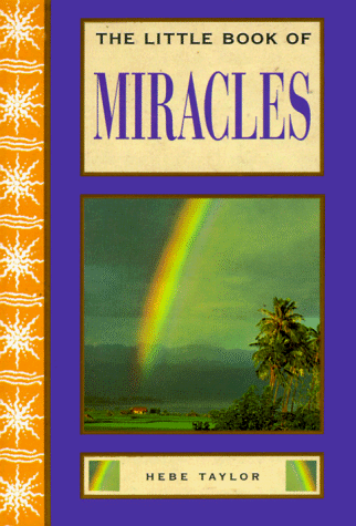 The Little Book Of Miracles: Quotations From A Course In Miracles