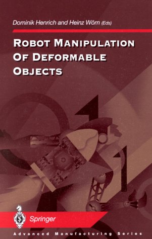 Robot Manipulation of Deformable Objects