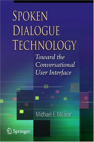 Spoken Dialogue Technology