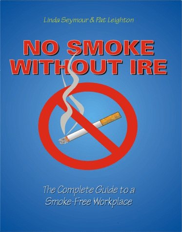 No smoke without ire