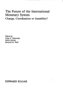 The Future of the International Monetary System
