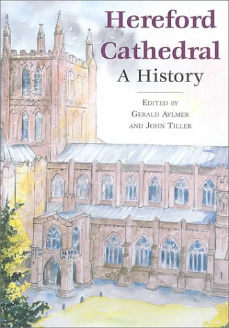 Hereford Cathedral: A History