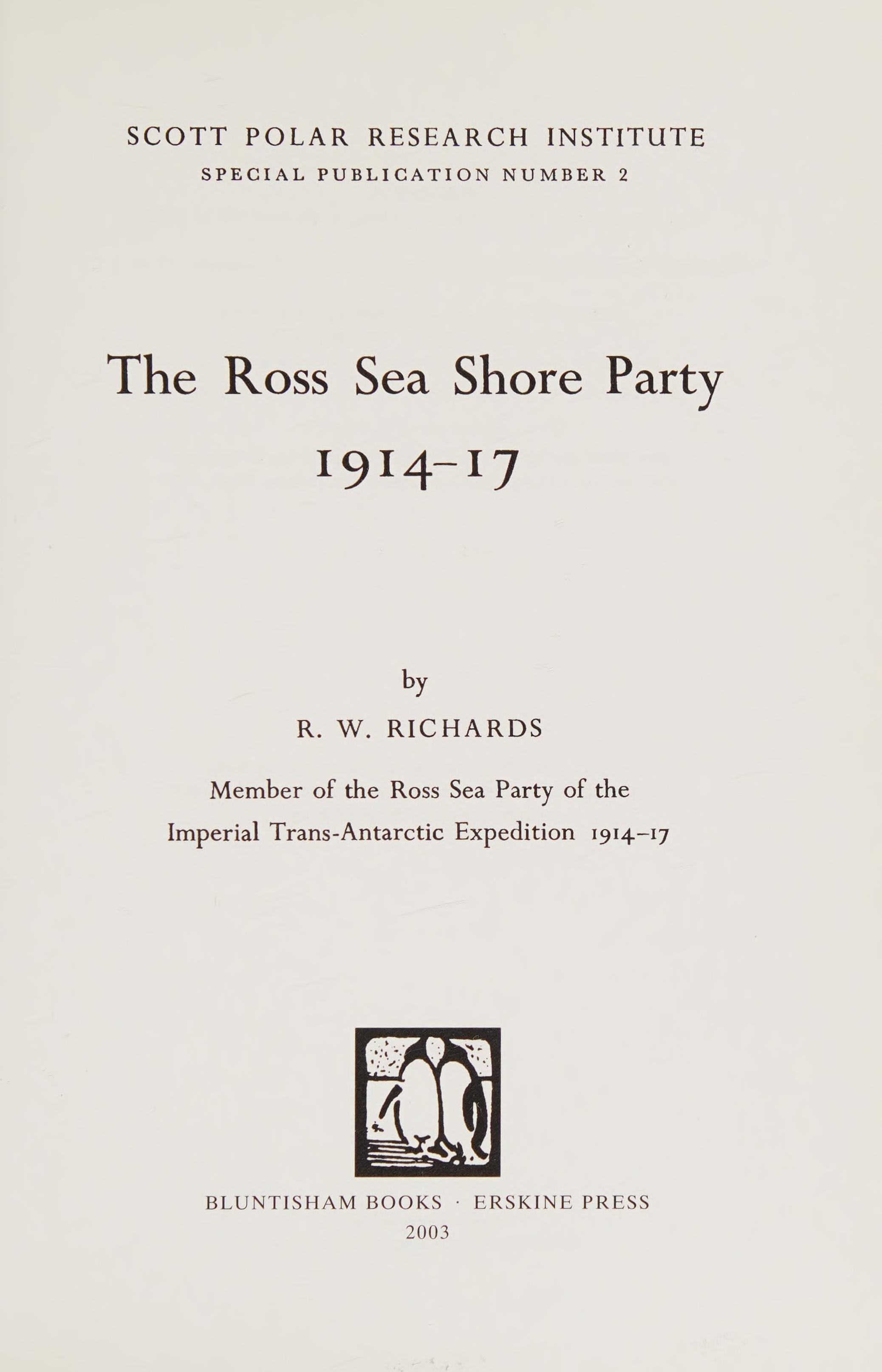 The Ross Sea Shore Party 1914-17