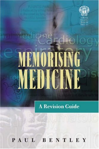 Memorising Medicine: A Revision Guide