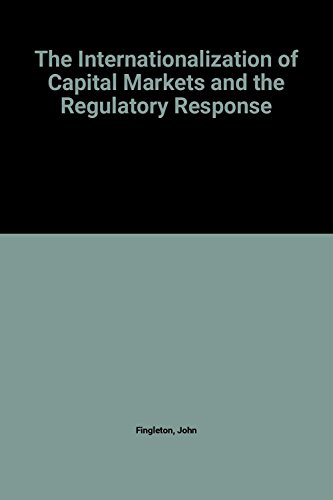 The Internationalisation of Capital Markets and the Regulatory Response