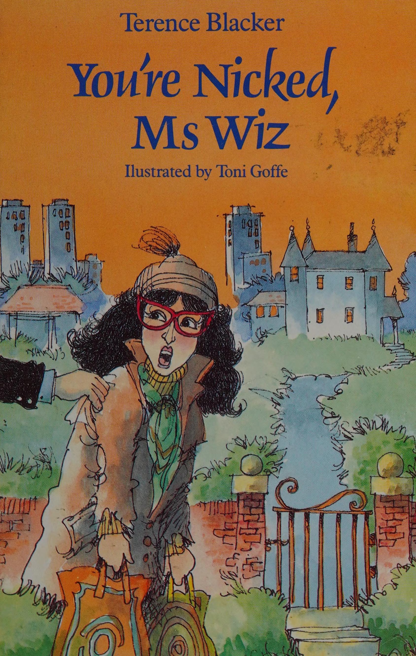 You're Nicked Ms Wiz