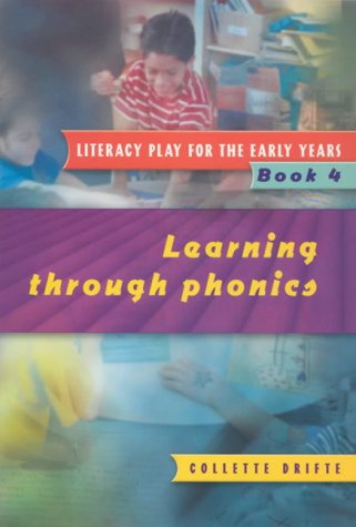 Literacy Play for the Early Years Book 4