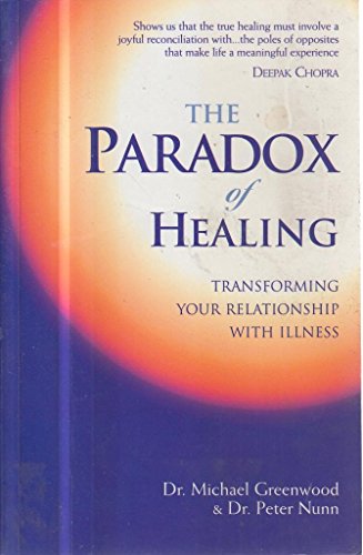 Paradox of Healing