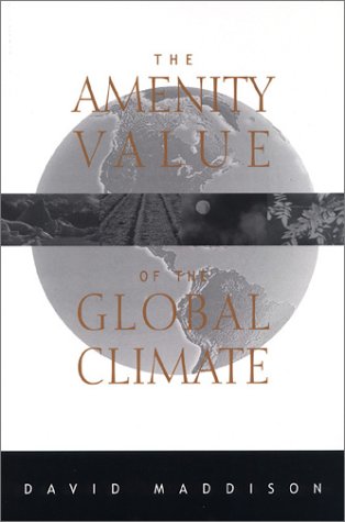 The Amenity Value Of The Global Climate