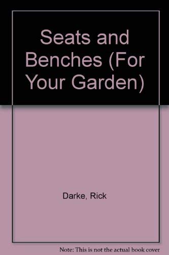 Seats and Benches For Your Garden
