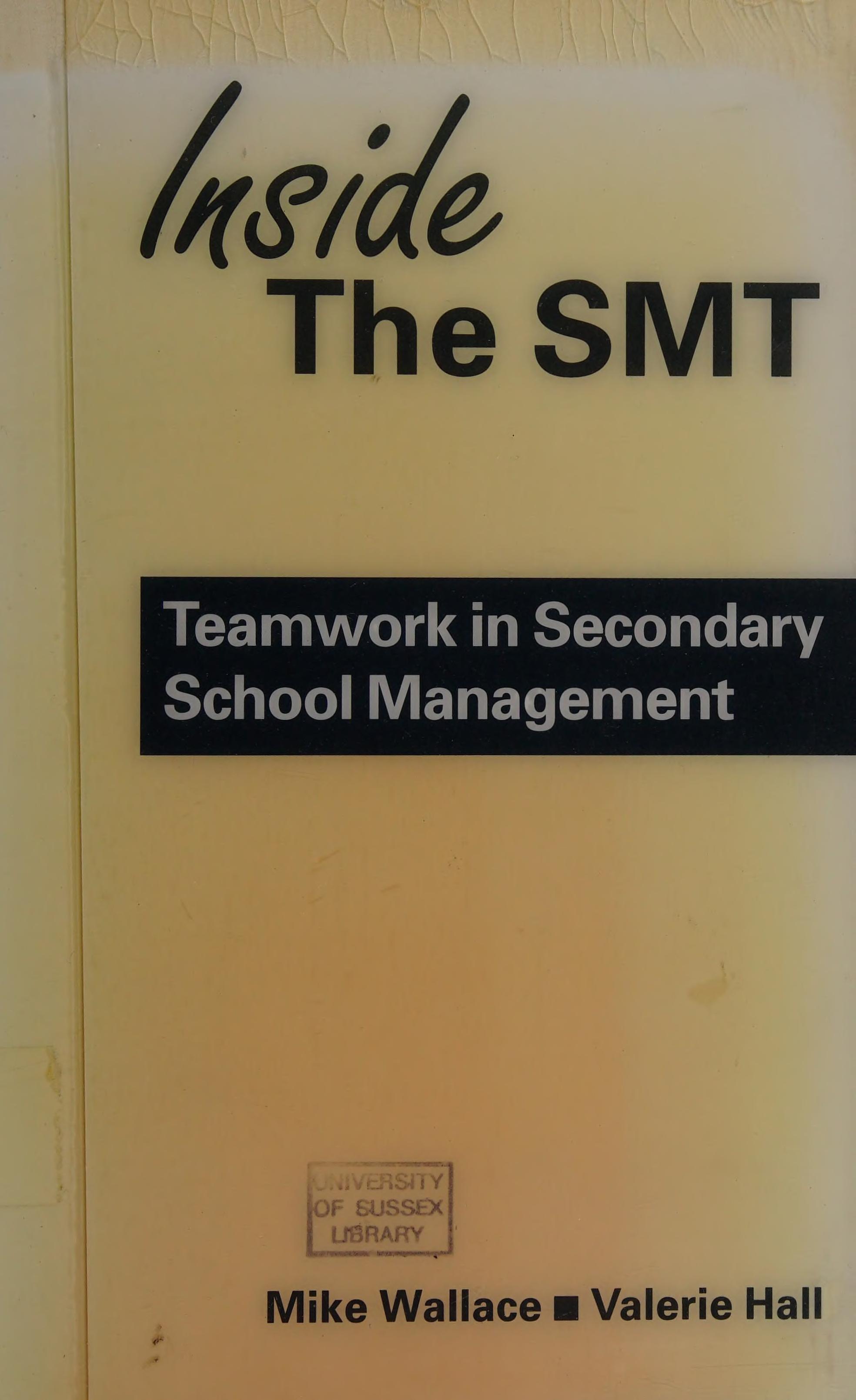 Inside The SMT: Teamwork In Secondary School Management