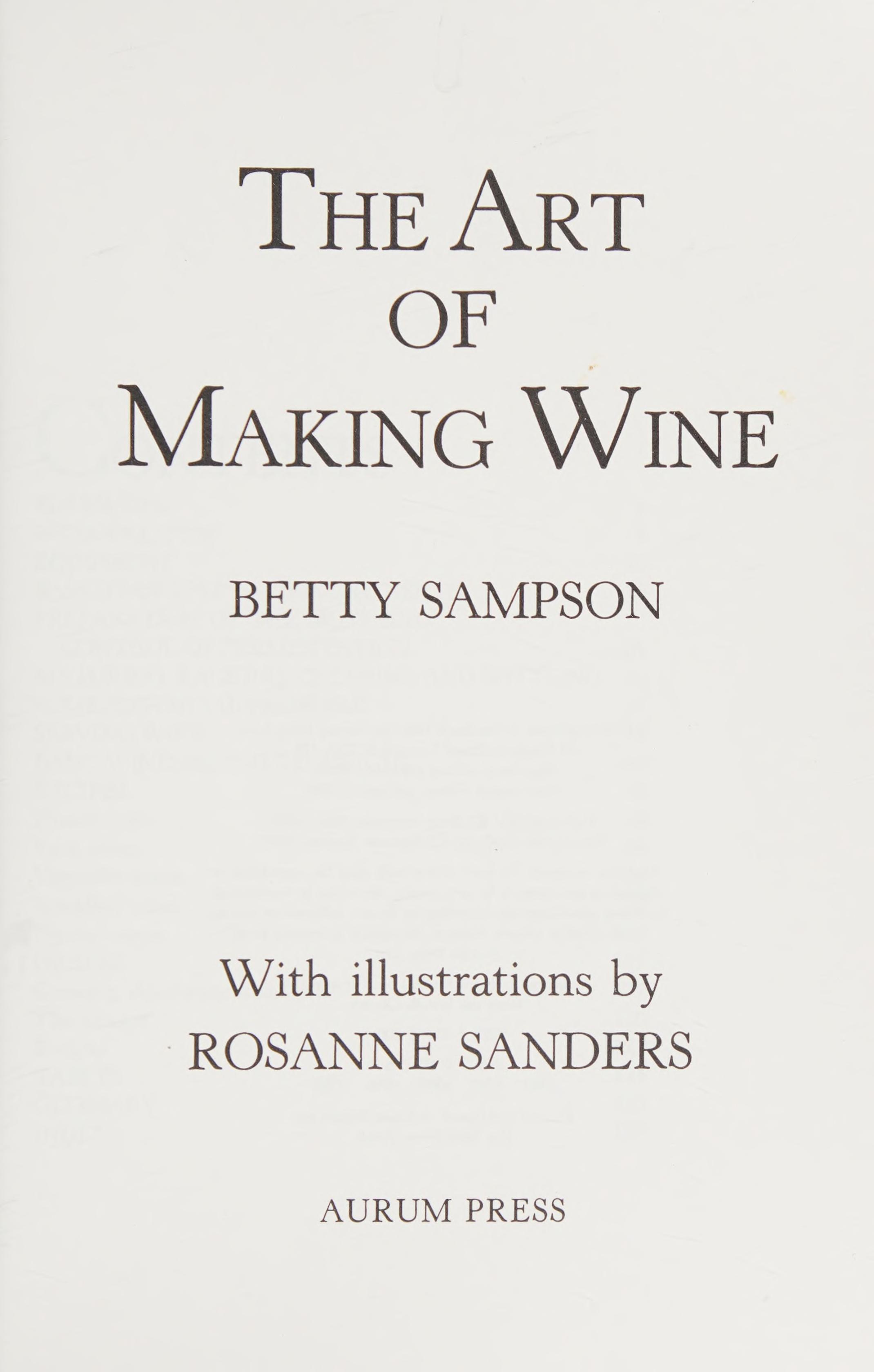 The Art of Making Wine