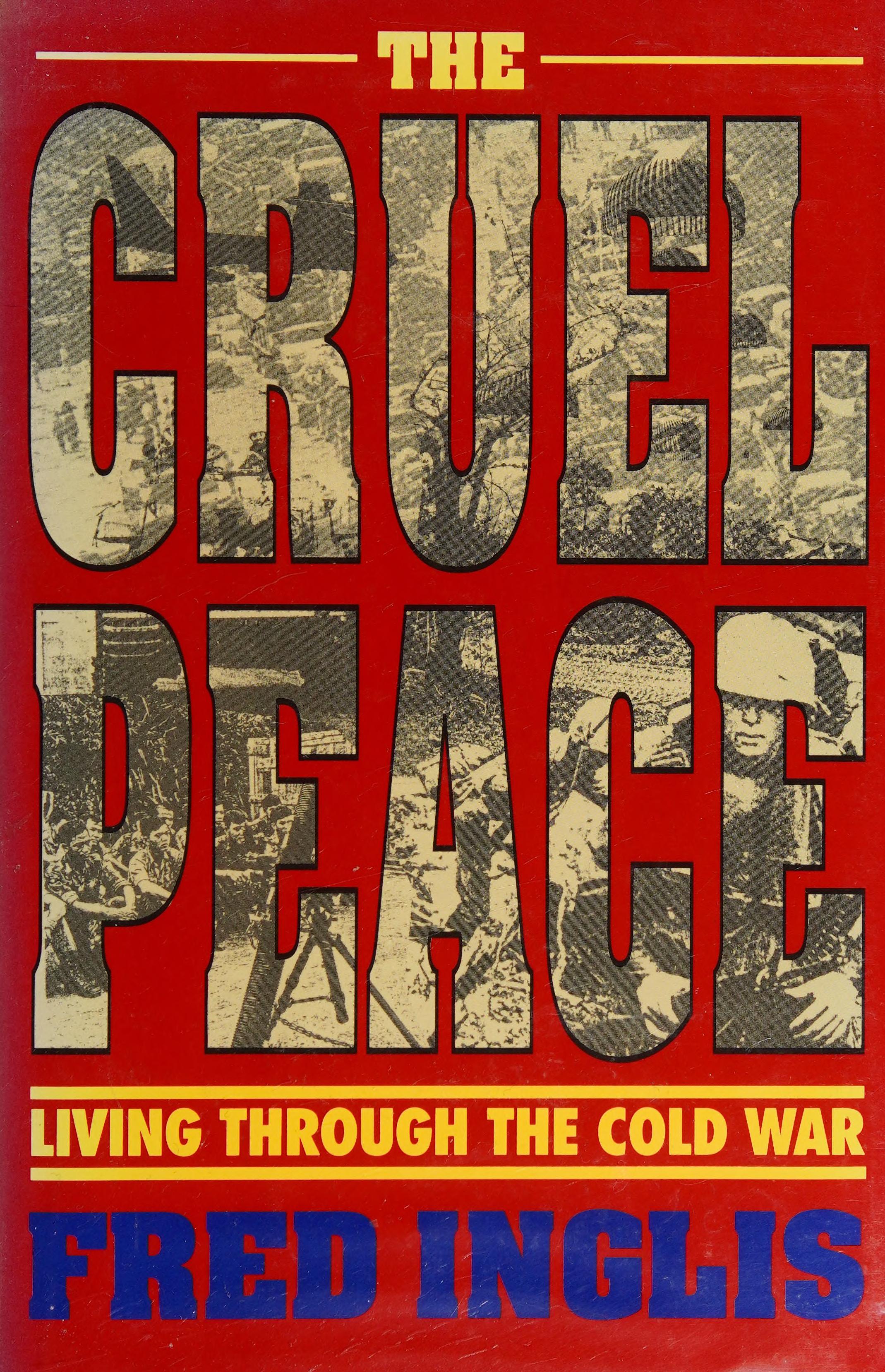 The cruel peace
