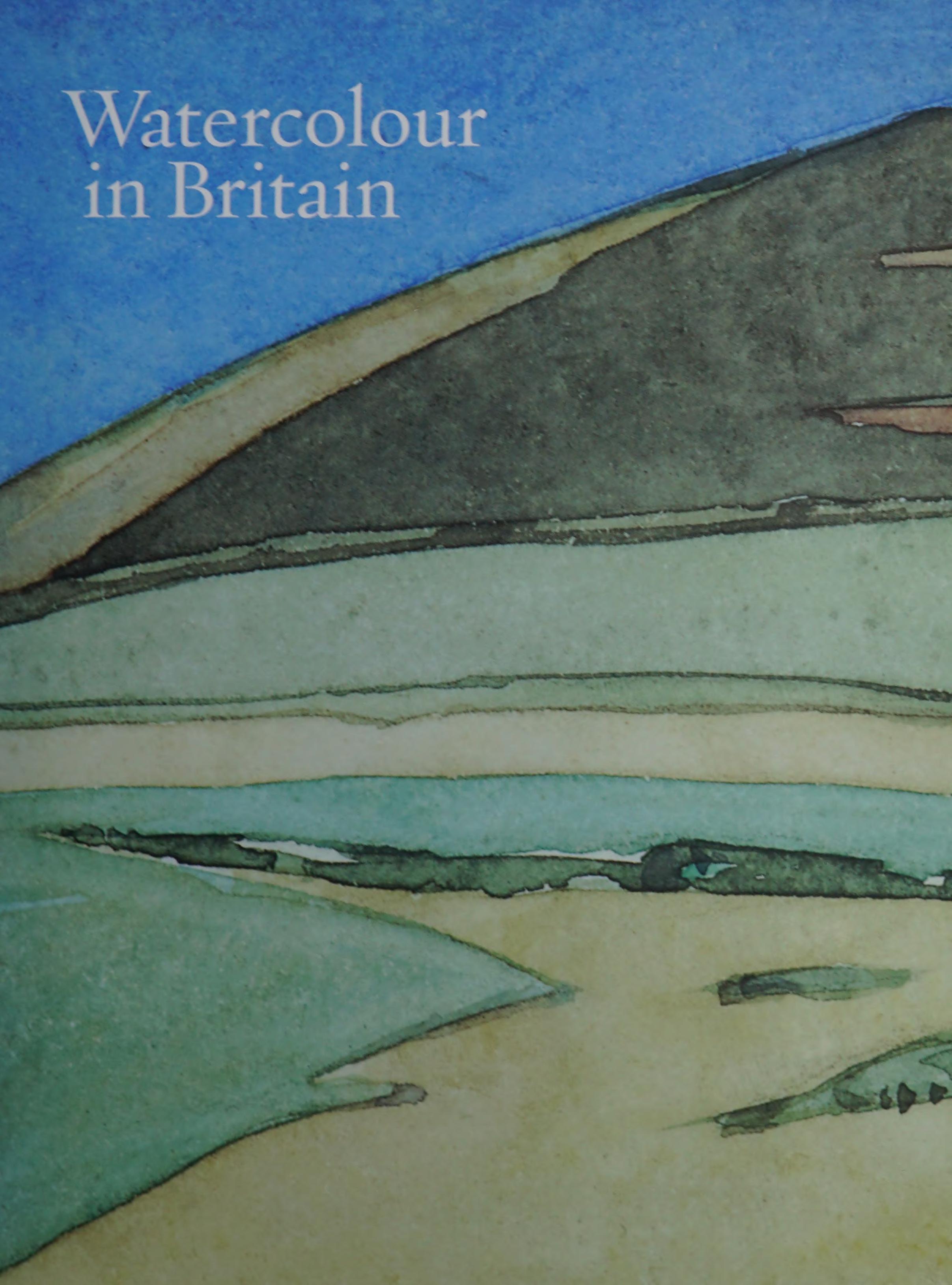Watercolour In Britain /Anglais