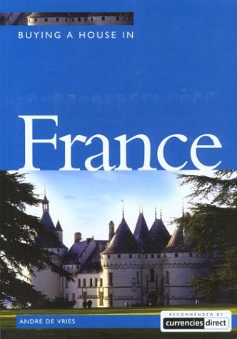 Buying A House In France