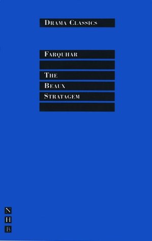 The Beaux' Stratagem