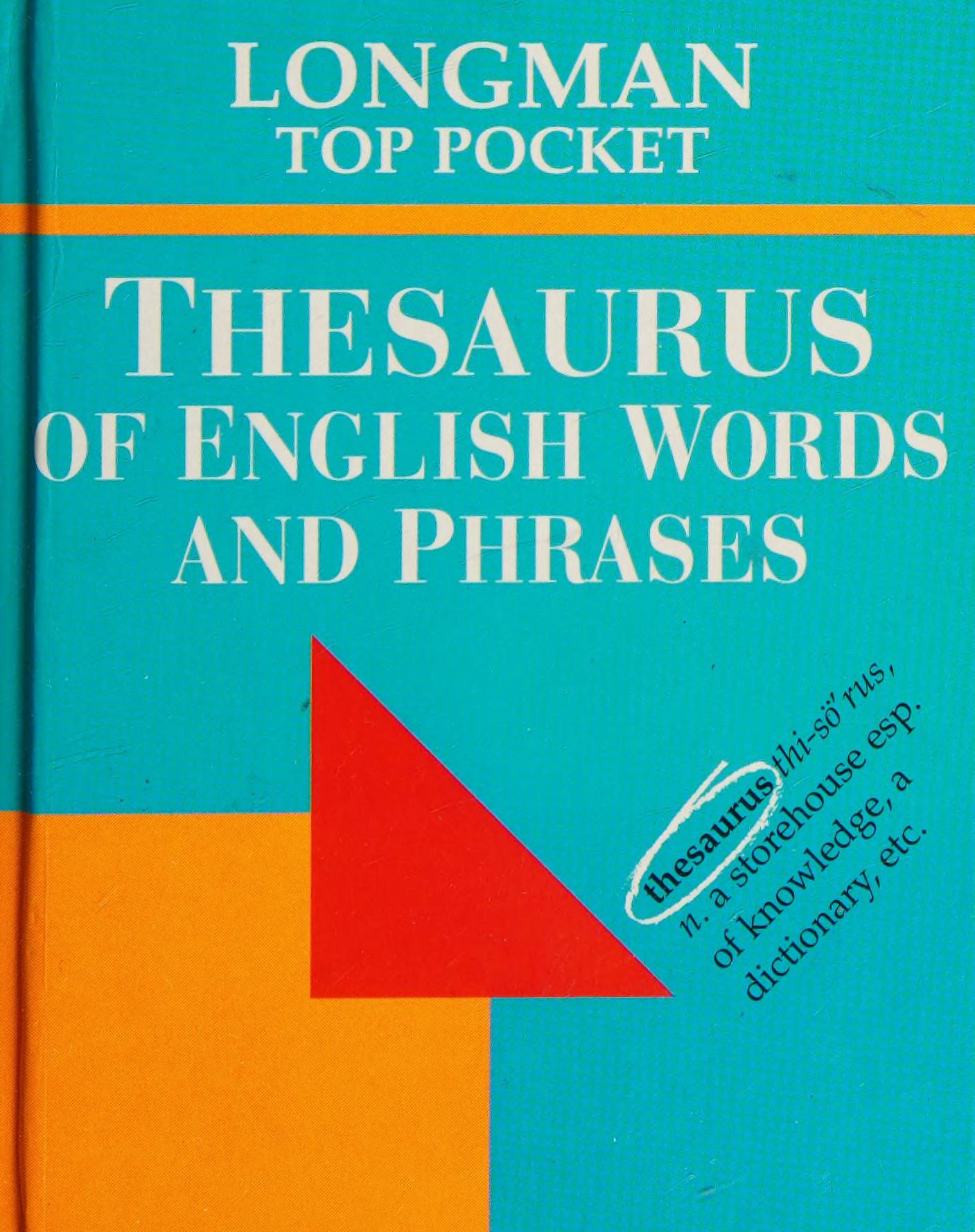 Longman Top Pocket Thesaurus of English Words and Phrases