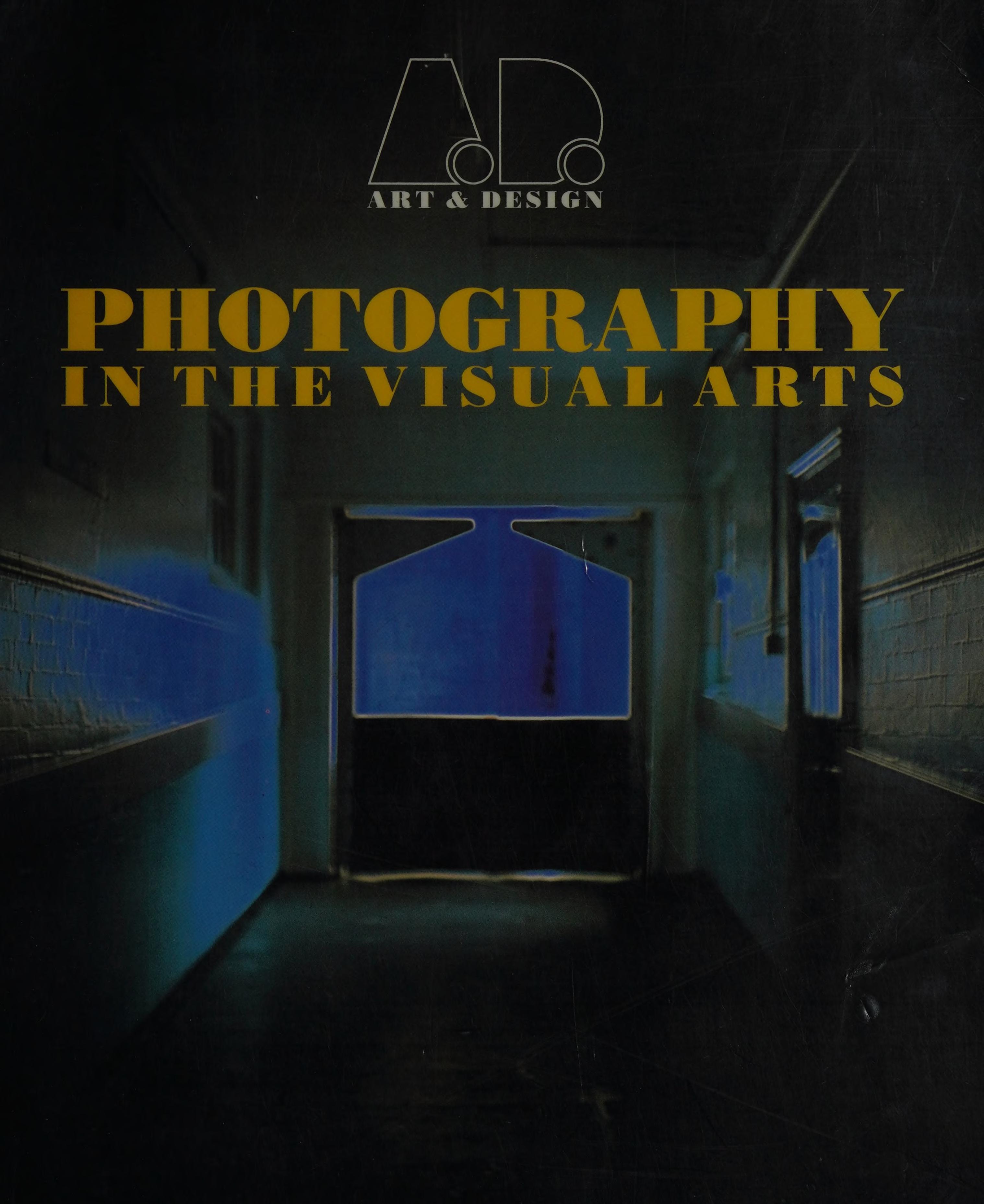 Photography in the Visual Arts
