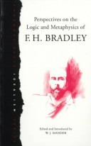 Perspectives On The Logic And Metaphysics Of F.H. Bradley