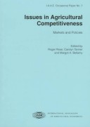 Issues In Agricultural Competitiveness: Markets And Policies