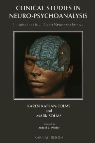 Clinical Studies in Neuro Psychoanalysis