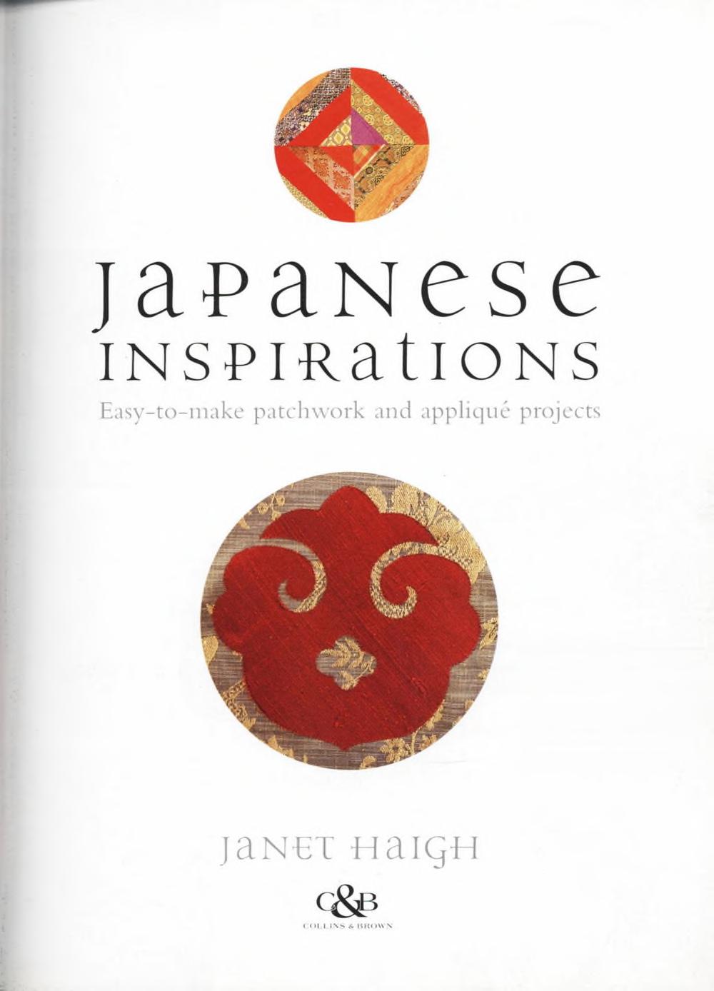 Japanese Inspirations: Patchwork And Quilting From The Floating World